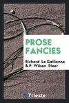 Prose Fancies