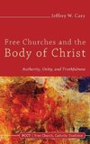 Free Churches and the Body of Christ