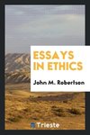 Essays in Ethics