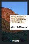 Disturbances of the Heart