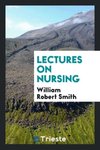 Lectures on Nursing