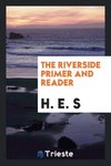 The Riverside Primer and Reader