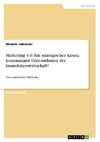 Marketing 4.0. Ein strategischer Ansatz kommunaler Unternehmen der Immobilienwirtschaft?