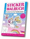 Stickermalbuch: Einhörner & Fabelwesen