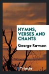 Hymns, Verses and Chants