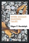 Inter-Ocean Hunting Tales