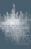 Moral Philosophy and the Modern World