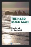 The Hard Rock Man