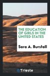 The Education of Girls in the United States