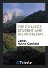 The College Student and His Problems