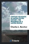 Century Readings in United States History