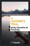 A Mother's Trial