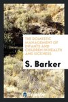 The Domestic Management of Infants and Children in Health and Sickness