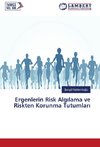 Ergenlerin Risk Algilama ve Riskten Korunma Tutumlari