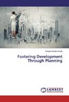 Fostering Development Through Planning