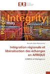 Intégration régionale et libéralisation des échanges en AFRIQUE