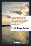 American Lectures on the History of Religions. First Series-1894-1895. Buddhism