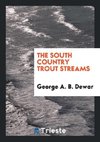 The South Country Trout Streams