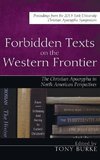 Forbidden Texts on the Western Frontier