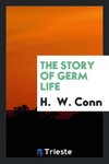 The Story of Germ Life