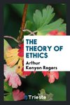 The Theory of Ethics