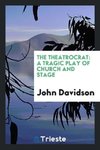 The Theatrocrat