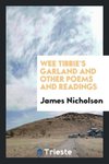 Wee Tibbie's Garland and Other Poems and Readings