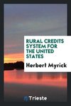 Rural Credits System for the United States