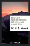 English Philosophers; Sir William Hamilton