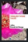 Tiddledywink Tales