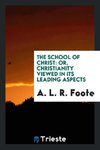 The School of Christ