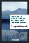 The Ruin of Education in Ireland and the Irish Fanar