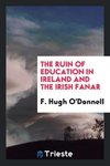 The Ruin of Education in Ireland and the Irish Fanar