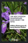 The New Hudson Shakespeare. King Henry the Fifth