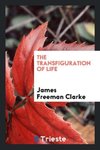 The Transfiguration of Life