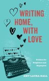 Writing Home, With Love