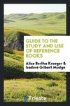 Guide to the Study and Use of Reference Books