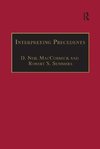 Maccormick, D: Interpreting Precedents