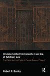 Barsky, R: Undocumented Immigrants in an Era of Arbitrary La