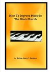 How To Improve Music In The Black Church