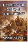 History of Xerxes the Great