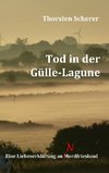 Tod in der Gülle-Lagune