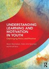 Understanding Learning and Motivation in Youth