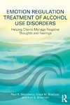 Emotion Regulation Treatment of Alcohol Use Disorders