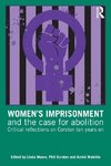 Women's Imprisonment and the Case for Abolition