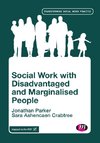 Social Work with Disadvantaged and Marginalised People