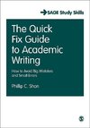 Shon, P: Quick Fix Guide to Academic Writing