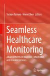 Seamless Healthcare Monitoring