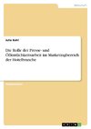 Die Rolle der Presse- und Öffentlichkeitsarbeit im Marketingbereich der Hotelbranche