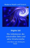 Die Lichtebenen des universellen Seins und seine Schattenreiche